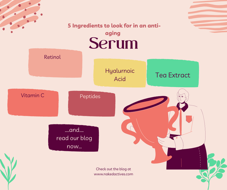 Top 5 Ingredients To Look For In An Anti-aging Serum