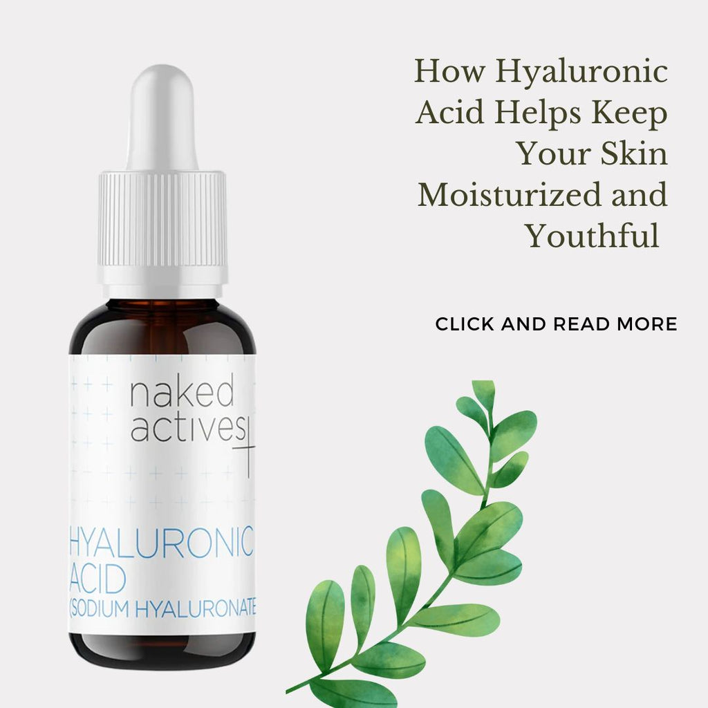 How Hyaluronic Acid Helps Keep Your Skin Moisturized and Youthful