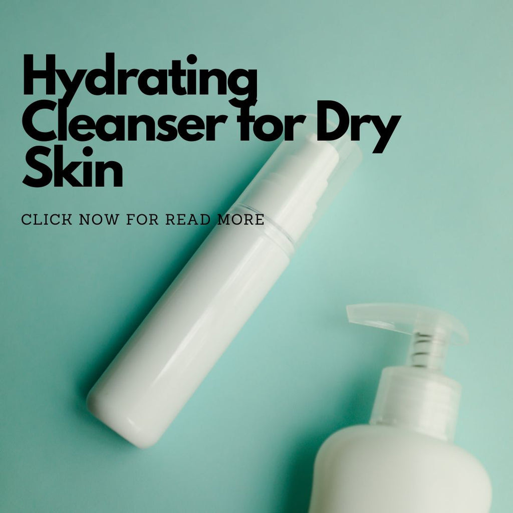 Hydrating Cleanser for Dry Skin