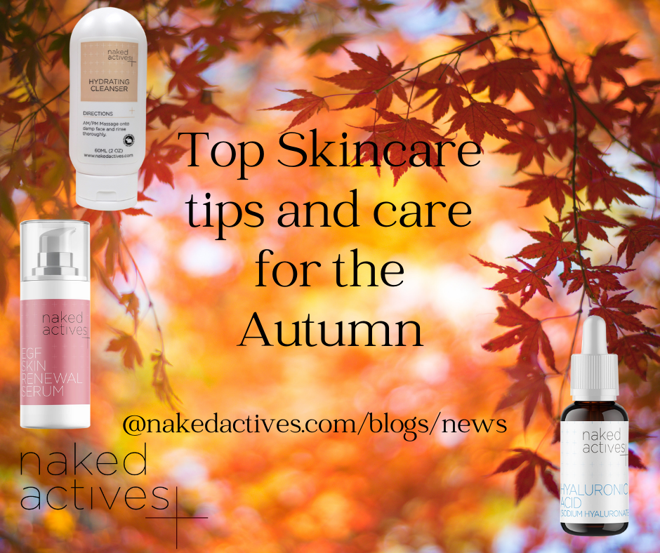 Top skincare tips for autumn skin routine